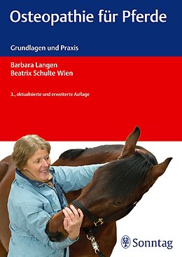 Kartonierter Einband Osteopathie für Pferde von Barbara Langen, Beatrix Schulte Wien