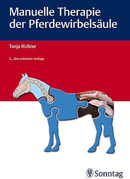 E-Book (epub) Manuelle Therapie der Pferdewirbelsäule von Tanja Richter