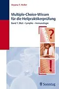 E-Book (epub) Multiple-Choice-Wissen für die Heilpraktiker-Prüfung von Arpana Tjard Holler