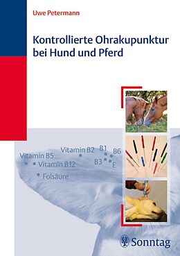 E-Book (epub) Kontrollierte Ohrakupunktur bei Hund und Pferd von Uwe Petermann