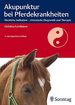 E-Book (epub) Akupunktur bei Pferdekrankheiten von Christina Eul-Matern
