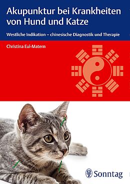 Couverture cartonnée Akupunktur bei Krankheiten von Hund und Katze de Christina Eul-Matern