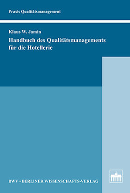E-Book (pdf) Handbuch des Qualitätsmanagements für die Hotellerie von Klaus Jamin