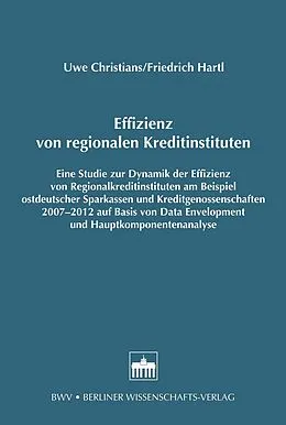 E-Book (pdf) Effizienz von regionalen Kreditinstituten von Uwe Christians, Friedrich Hartl