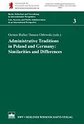 E-Book (pdf) Administrative Traditions in Poland and Germany: Similarities and Differences von 