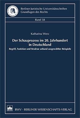 E-Book (pdf) Der Schauprozess im 20. Jahrhundert in Deutschland von Katharina Werz