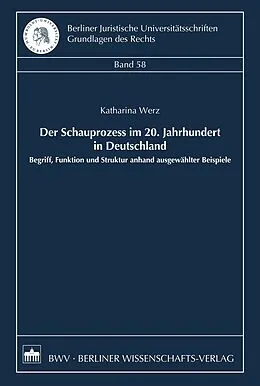 E-Book (pdf) Der Schauprozess im 20. Jahrhundert in Deutschland von Katharina Werz