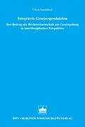 E-Book (pdf) Integrierte Gesetzesproduktion von Ulrich Smeddinck