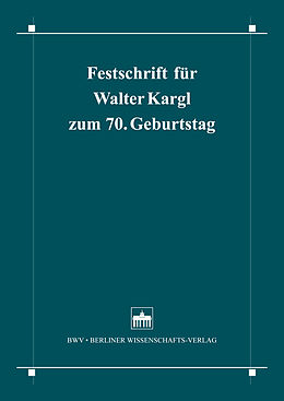 eBook (pdf) Festschrift für Walter Kargl zum 70. Geburtstag de 