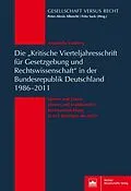 E-Book (pdf) Die "Kritische Vierteljahresschrift für Gesetzgebung und Rechtswissenschaft"in der Bundesrepublik Deutschland 1986-2011 von Annabelle Voßberg