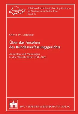 E-Book (pdf) Über das Ansehen des Bundesverfassungsgerichts von Oliver W. Lembcke
