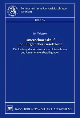 E-Book (pdf) Unternehmenskauf und Bürgerliches Gesetzbuch von Jan Thiessen