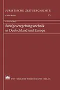 E-Book (pdf) Strafgesetzgebungstechnik in Deutschland und Europa von Uwe Scheffler