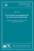 E-Book (pdf) Der territoriale Anwendungsbereich der Grund- und Menschenrechte von Dirk Lorenz