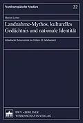 E-Book (pdf) Landnahme-Mythos, kulturelles Gedächtnis und nationale Identität von Marion Lerner