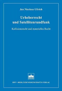 E-Book (pdf) Urheberrecht und Satellitenrundfunk von Jan Nicolaus Ullrich