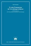 E-Book (pdf) Ex ante-Transparenz im Verwaltungsverfahren von Dirk Bernhardt