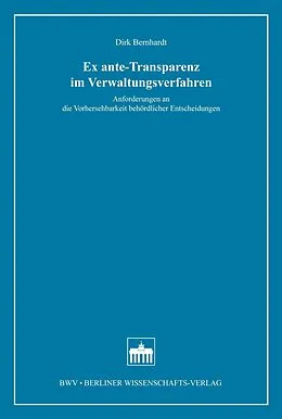 E-Book (pdf) Ex ante-Transparenz im Verwaltungsverfahren von Dirk Bernhardt