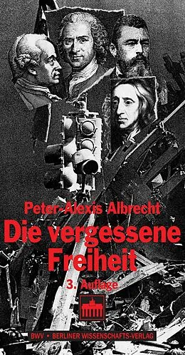 E-Book (pdf) Die vergessene Freiheit von Peter-Alexis Albrecht