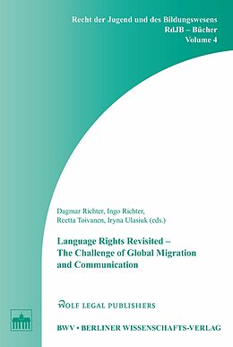 eBook (pdf) Language Rights Revisited - The Challenge of Global Migration and Communication de 