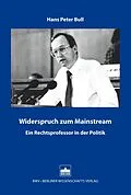 E-Book (pdf) Widerspruch zum Mainstream von Hans Peter Bull