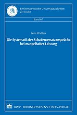E-Book (pdf) Die Systematik der Schadensersatzansprüche bei mangelhafter Leistung von Lena Walther