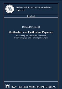 E-Book (pdf) Strafbarkeit von Facilitation Payments von Dorian Dorschfeld