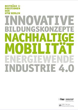 Kartonierter Einband Nachhaltige Mobilität, Energiewende und Industrie 4.0 von 