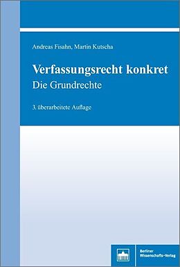 Kartonierter Einband Verfassungsrecht konkret von Andreas Fisahn, Martin Kutscha