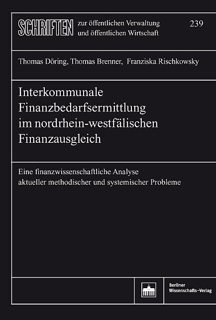 Interkommunale Finanzbedarfsermittlung im nordrhein-westfälischen Finanzausgleich