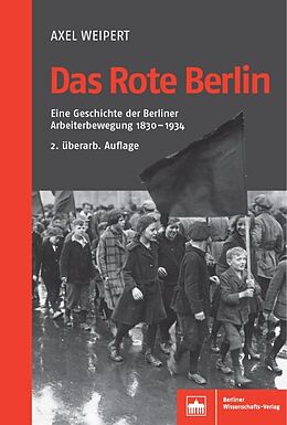 Kartonierter Einband Das Rote Berlin von Axel Weipert