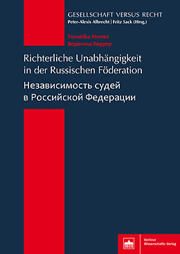 E-Book (pdf) Richterliche Unabhängigkeit in der Russischen Föderation von Veronika Horrer