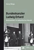 E-Book (pdf) Bundeskanzler Ludwig Erhard von Helmut Welge