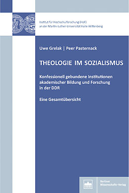E-Book (pdf) Theologie im Sozialismus von Uwe Grelak, Peer Pasternack