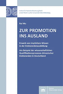 E-Book (pdf) Zur Promotion ins Ausland von Rui Wu
