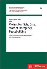 eBook (pdf) Violent Conflicts, Crisis, State of Emergency, Peacebuilding de 