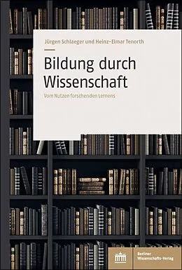 E-Book (pdf) Bildung durch Wissenschaft von Jürgen Schlaeger, Heinz-Elmar Tenorth