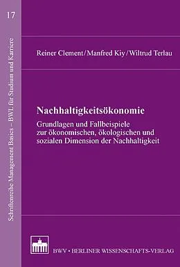E-Book (pdf) Nachhaltigkeitsökonomie von Reiner Clement, Manfred Kiy, Wiltrud Terlau