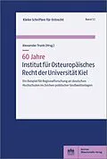 E-Book (pdf) 60 Jahre Institut für Osteuropäisches Recht der Universität Kiel von 