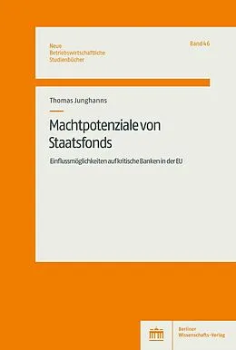 E-Book (pdf) Machtpotenziale von Staatsfonds von Thomas Junghanns