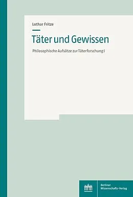 E-Book (pdf) Täter und Gewissen von Lothar Fritze