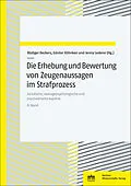 E-Book (pdf) Die Erhebung und Bewertung von Zeugenaussagen im Strafprozess von 