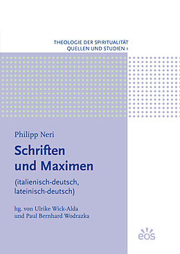 Kartonierter Einband Philipp Neri - Schriften und Maximen von 