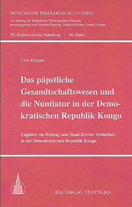 Fester Einband Das päpstliche Gesandtschaftswesen und die Nuntiatur in der Demokratischen Republik Kongo von Yves Kingata