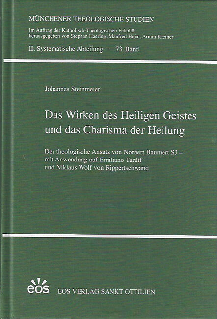 Das Wirken des Heiligen Geistes und das Charisma der Heilung