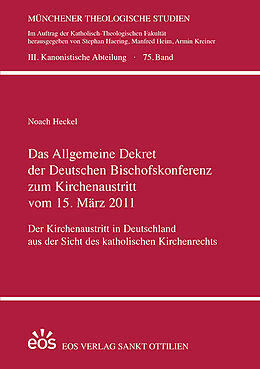 Fester Einband Das Allgemeine Dekret der Deutschen Bischofskonferenz zum Kirchenaustritt vom 15. März 2011 von Noach Heckel