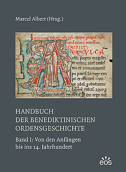 Fester Einband Handbuch der benediktinischen Ordensgeschichte - Band 1: Von den Anfängen bis ins 14. Jahrhundert von 