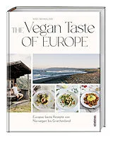 Fester Einband The Vegan Taste of Europe von Yves Seeholzer