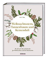 Fester Einband Weihnachtsstern, Tannenbaum und Kerzenduft von Anna C. Rupp