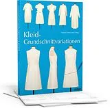 Kartonierter Einband (Kt) Kleid-Grundschnittvariationen von Harumi Maruyama